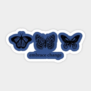 embrace change butterfly 3 Sticker